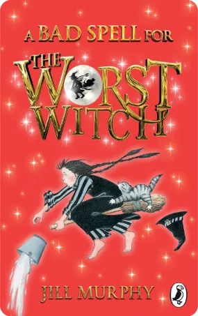 A Bad Spell for the Worst Witch