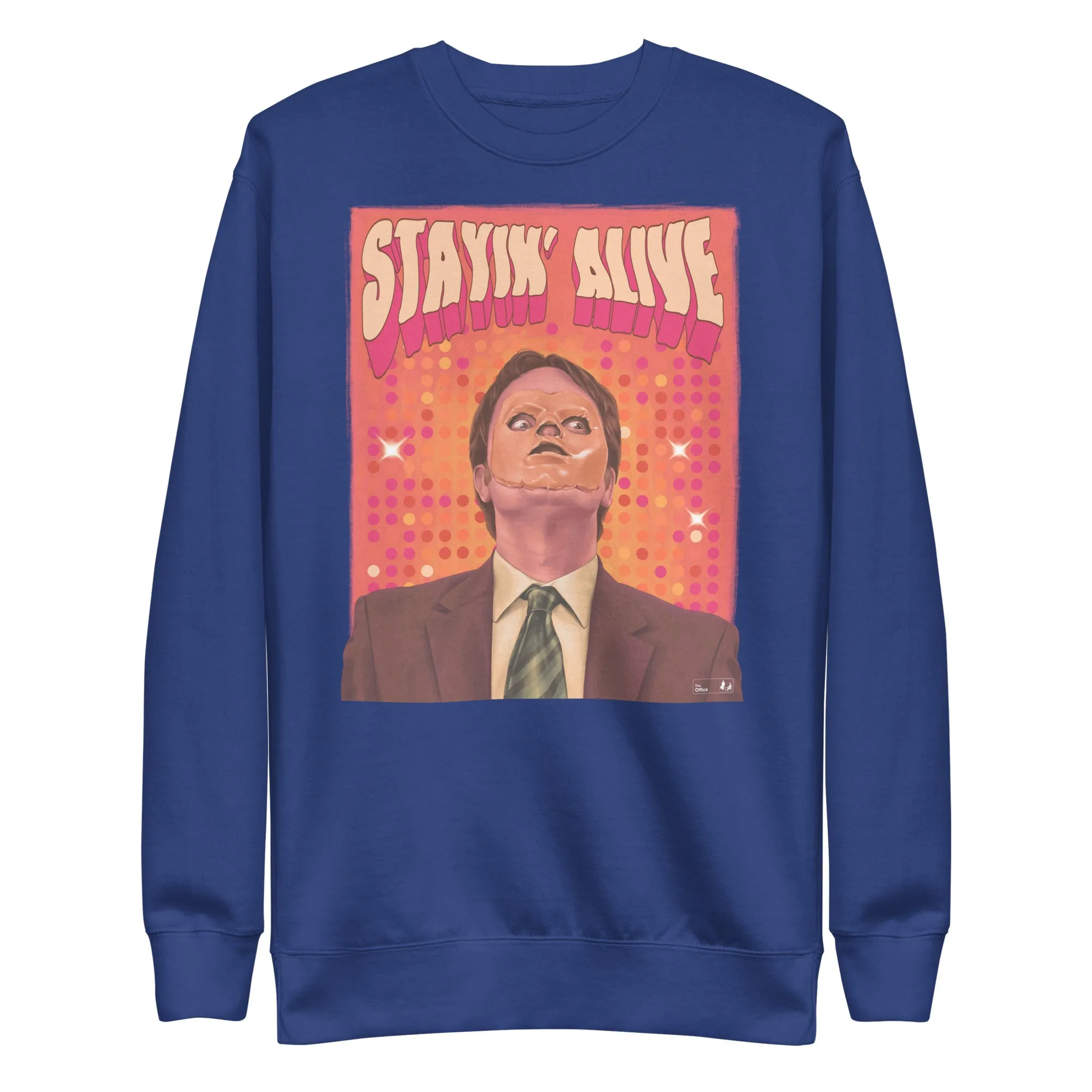 Stayin Alive Unisex Premium Sweatshirt