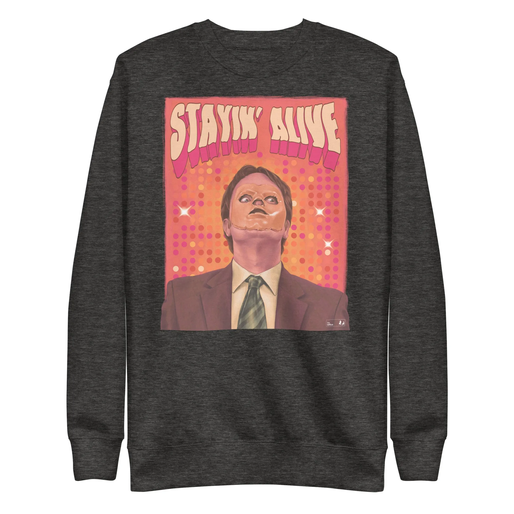 Stayin Alive Unisex Premium Sweatshirt